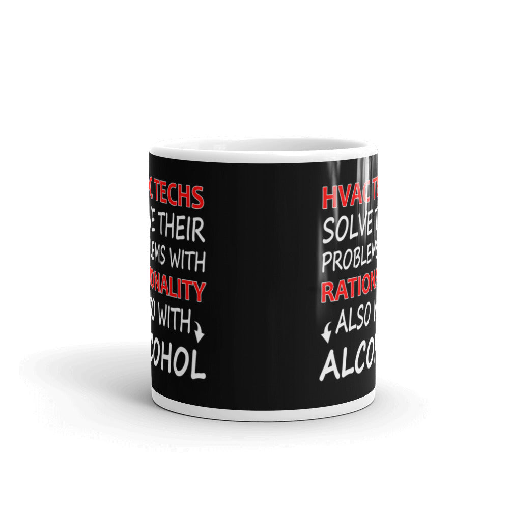 Hvac Techs Solve Their Problems With Rationality Coffee Tea Ceramic Mug/Cup