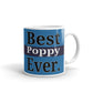 Best Poppy Ever Grandpa Gifts Coffee Tea Ceramic Mug/Cup