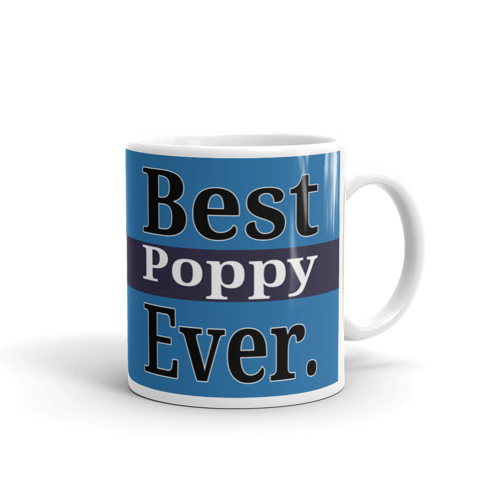 Best Poppy Ever Grandpa Gifts Coffee Tea Ceramic Mug/Cup