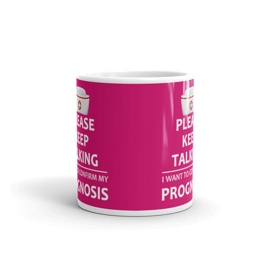 Please Keep Talking I Want To Confirm Coffee Tea Ceramic Mug/Cup