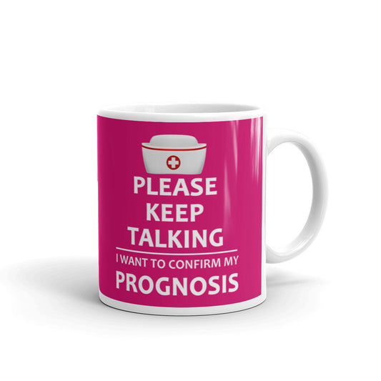 Please Keep Talking I Want To Confirm Coffee Tea Ceramic Mug/Cup