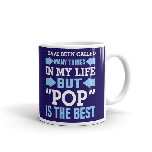 I Have Been Called Many Things But Pop Coffee Tea Ceramic Mug/Cup