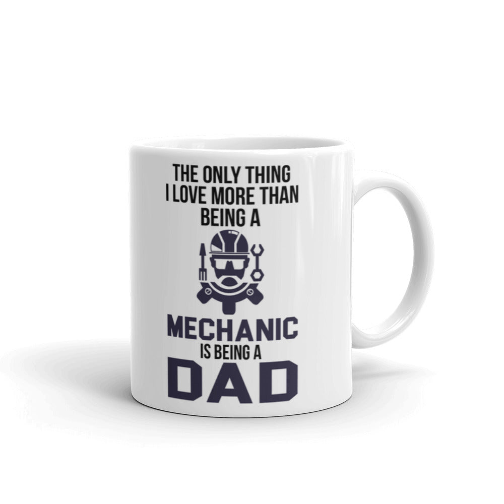 The Only Thing I Love More Than Being A Mechanic Coffee Tea Ceramic Mug/Cup