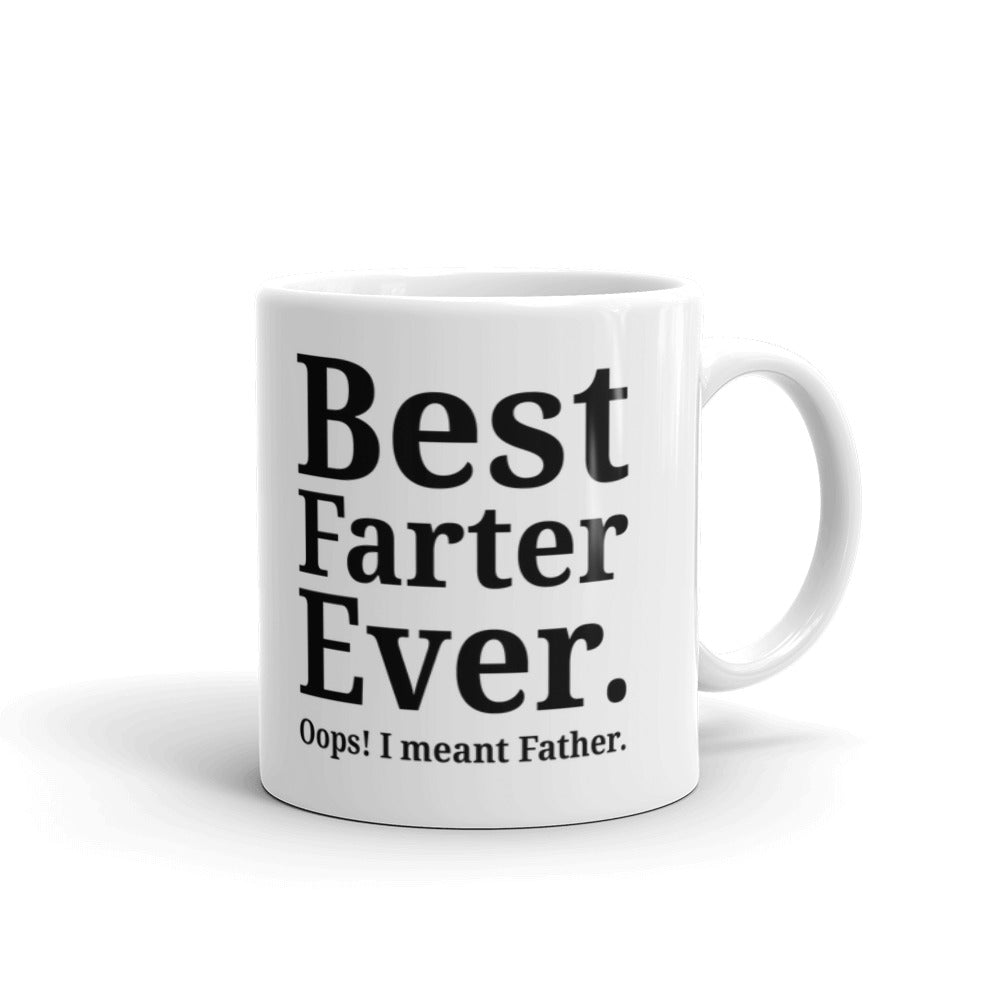 Best Farter Ever Oops I Meant Father Funny Coffee Tea Ceramic Mug/Cup