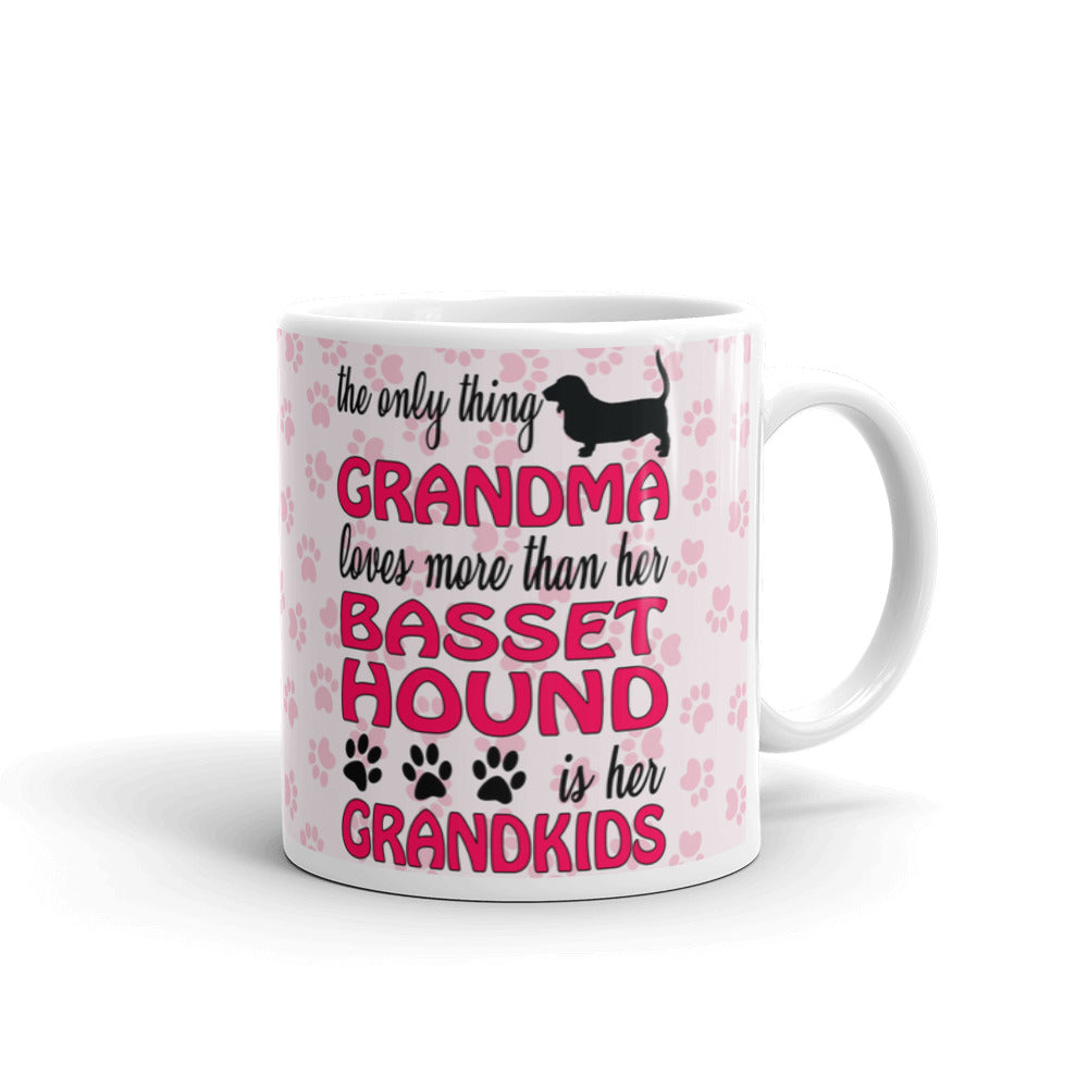 The Only Thing Grandma Loves More Than Her Basset Hound Coffee Tea Ceramic Mug/Cup