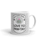 My Cats And I Love To Paw-tay Coffee Tea Ceramic Mug/Cup