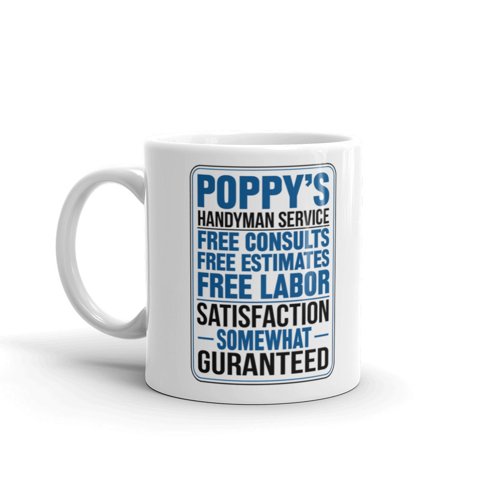 Poppy's Handyman Service Funny Coffee Tea Ceramic Mug/Cup