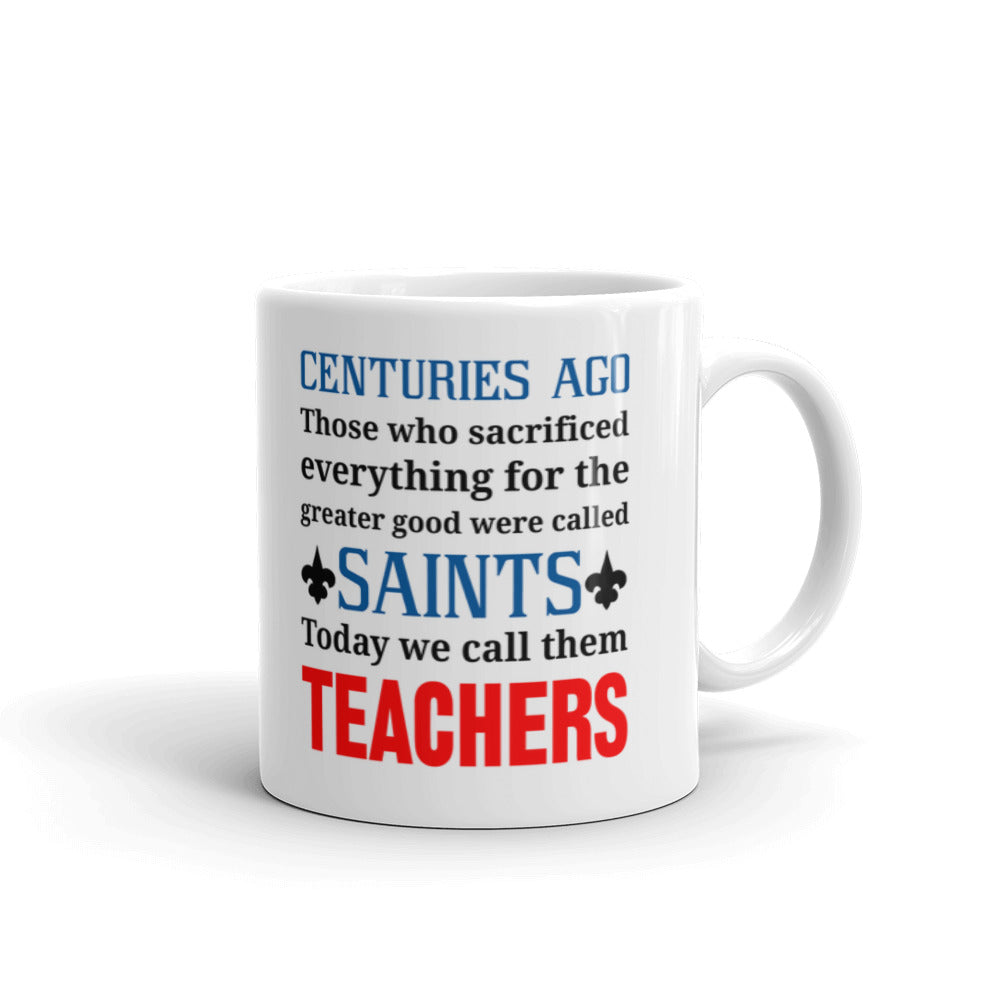 Centuries Ago Those Who Were Called Saints Today We Call Coffee Tea Ceramic Mug/Cup