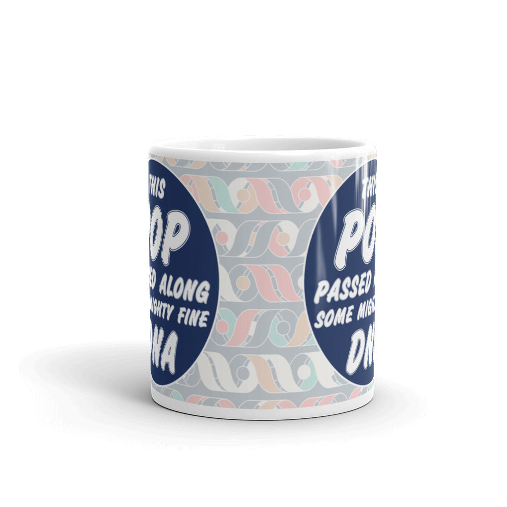 This Pop Passed Along Some Mighty Fine DNA Nerd Coffee Tea Ceramic Mug/Cup