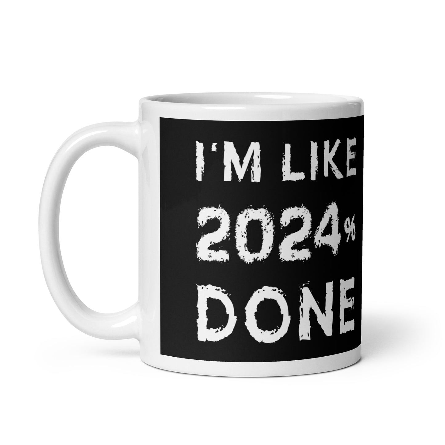 I'm Like 2024% Done Class of 2024 Coffee Tea Ceramic Mug/Cup