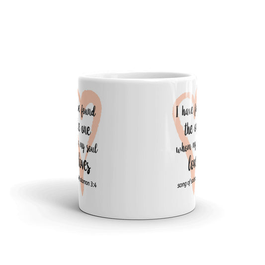 I Have Found the One Whom My Soul Loves Christian Coffee Tea Ceramic Mug/Cup