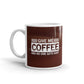 Coffee Lovers Give Me Coffee And No One Gets Hurt Coffee Tea Ceramic Mug/Cup