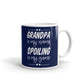 Grandpa Is My Name Spoiling Is My Game Coffee Tea Ceramic Mug/Cup