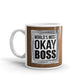 World's Most Okay Boss Management Coffee Tea Ceramic Mug/Cup