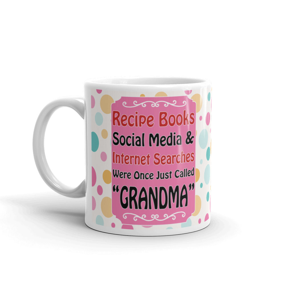 Recipe Books Social Media & Internet Searches Once Called Grandma Coffee Ceramic Mug