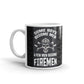 Some Boys Become Men A Few Men Become Firemen Dad Coffee Ceramic Mug