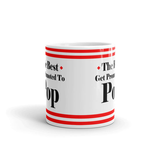 The Best Get Promoted To Pop Expecting Grandpa Coffee Ceramic Mug