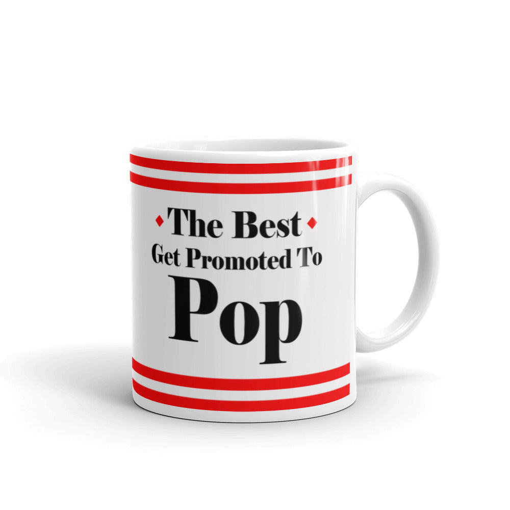 The Best Get Promoted To Pop Expecting Grandpa Coffee Ceramic Mug