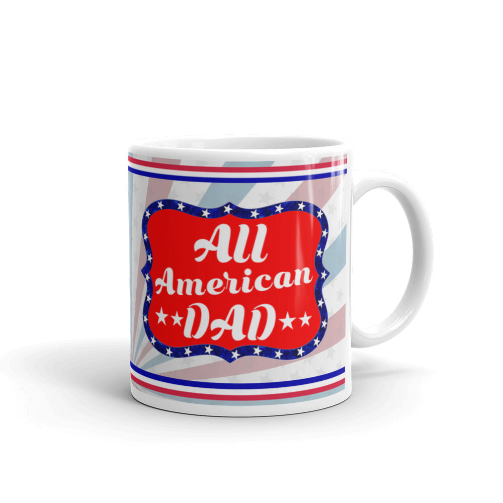 All American Dad Patriotic Gifts Fourth of July Coffee Tea Ceramic Mug/Cup