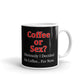 Coffee Or Sex Obviously I Decide On Coffee Funny Coffee Tea Ceramic Mug/Cup