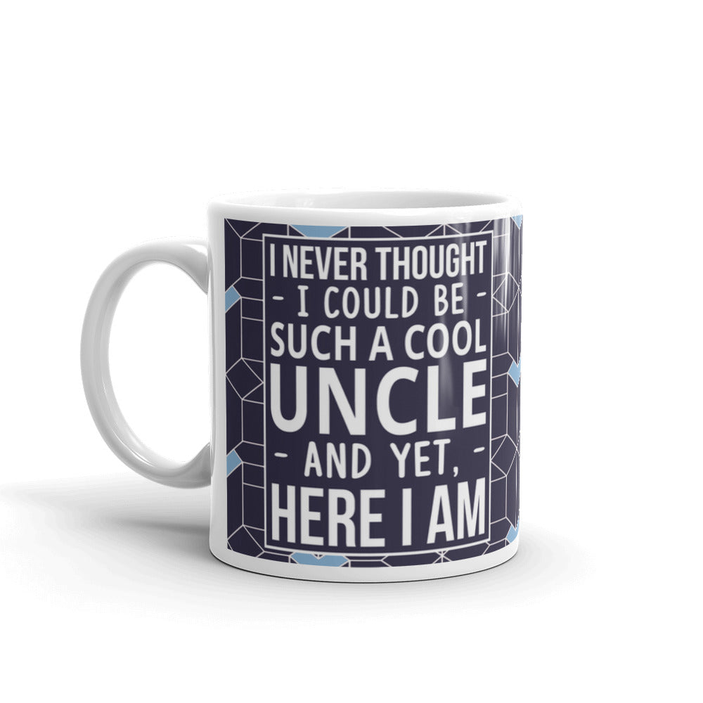 I Never Thought I Could Be Such A Cool Uncle Coffee Tea Ceramic Mug/Cup