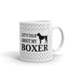 Boxer Dog Gifts Let's Talk About my Boxer Dog Lovers Coffee Mug