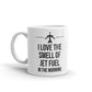 I Love The Smell of Jet Fuel In The Morning Pilot Coffee Mug