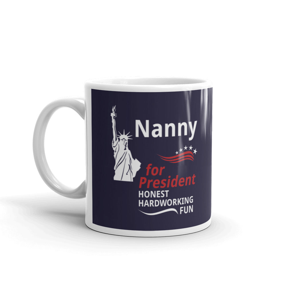 Grandma Gifts Nanny For President Statue Of Liberty Patriot Coffee Mug