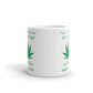 A Wise Girl Once Said Let's Get High 420 Funny Marijuana Coffee Mug
