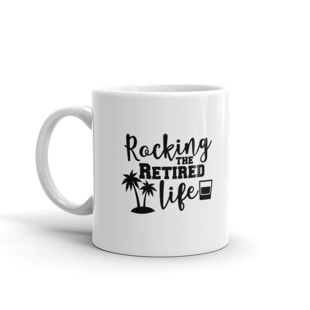 Retirement Gifts Rocking The Retired Life Coffee Mug