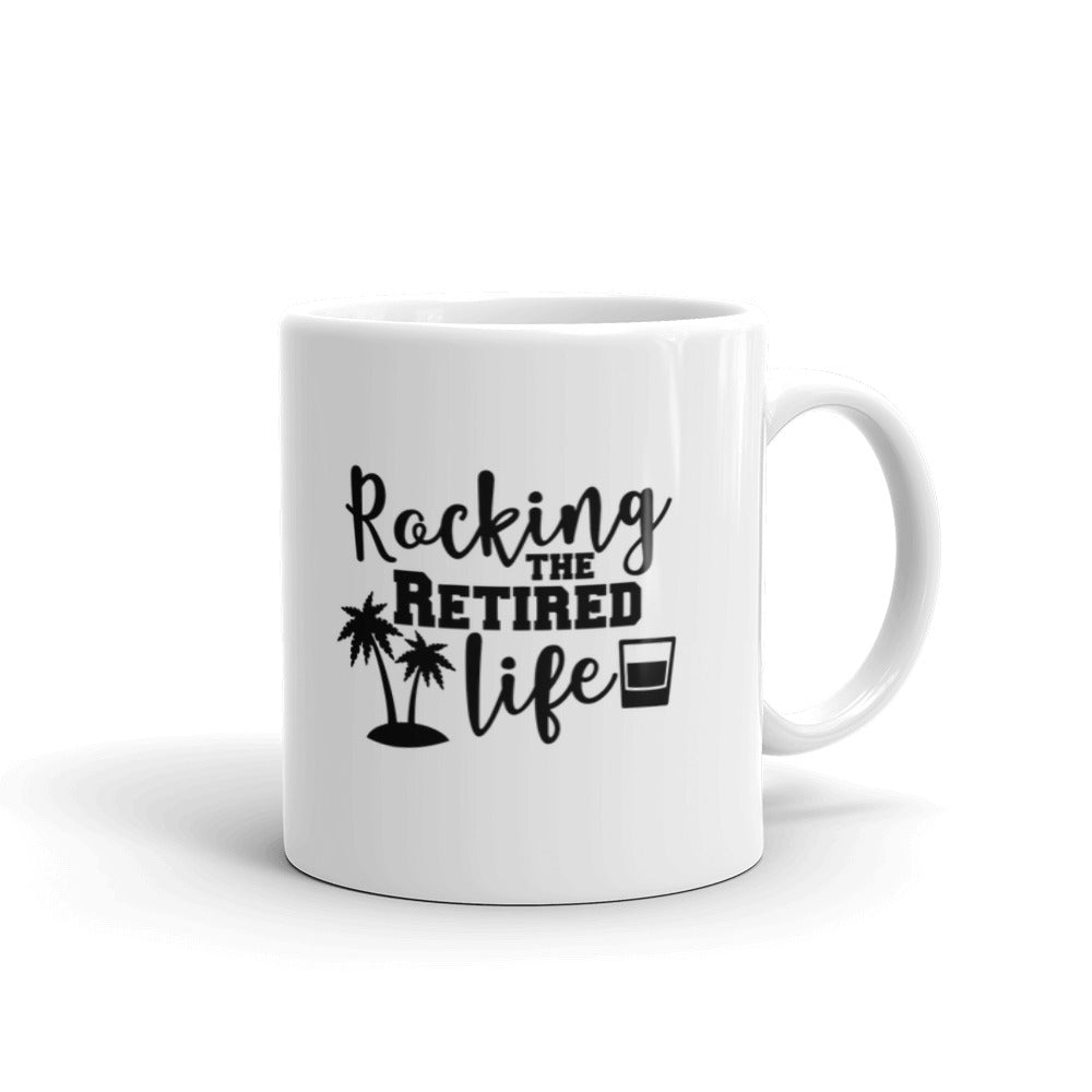 Retirement Gifts Rocking The Retired Life Coffee Mug