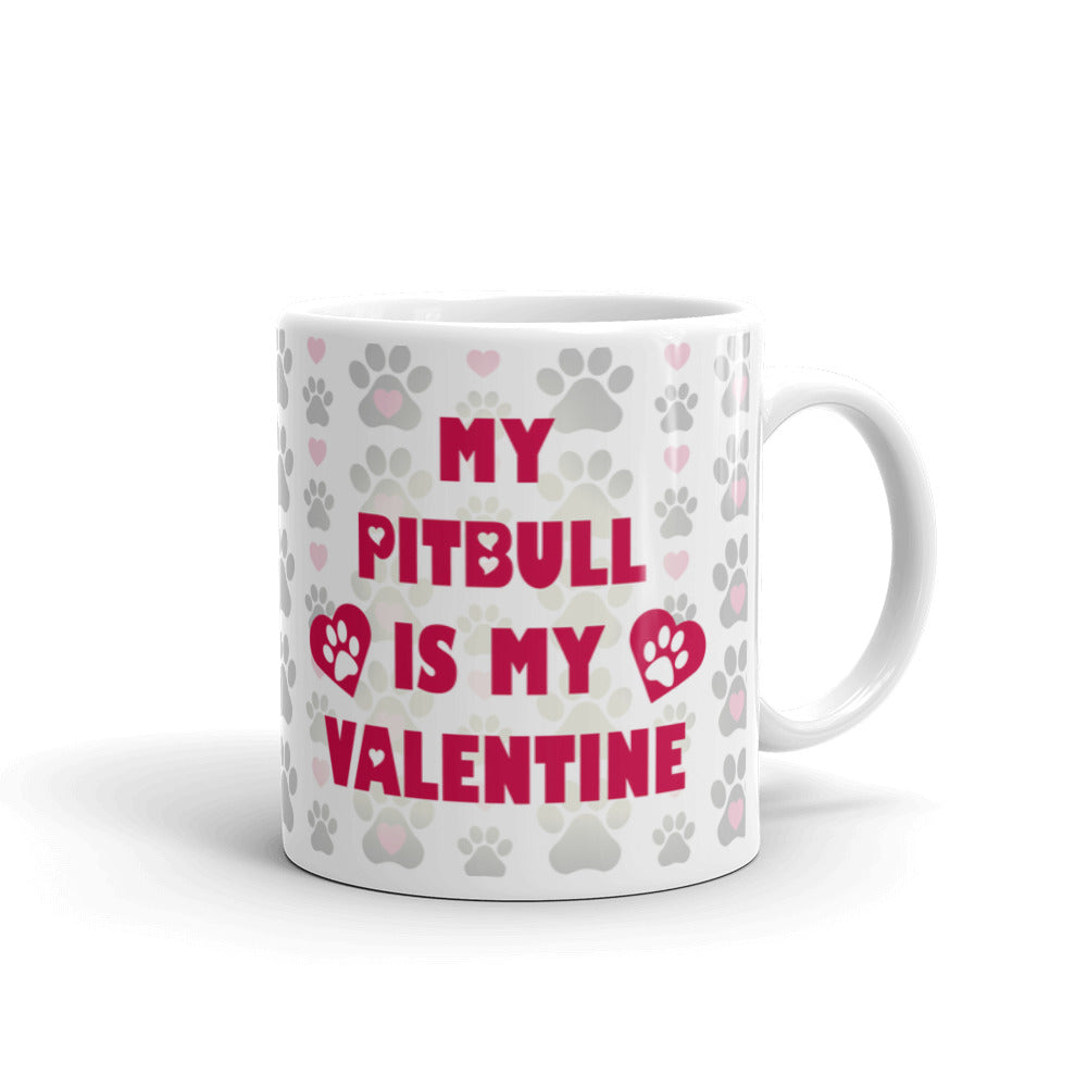 Dog Owner Gift My Pitbull Is My Valentine Funny Coffee Mug