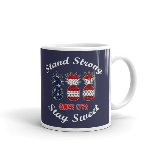 Stand Strong Stay Sweet Since 1776 Pineapple Coffee Mug