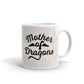 Game of Thrones Funny Coffee Mugs Mother Of Dragons