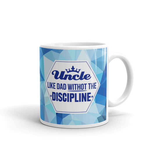 Gifts for Uncle Like Dad Without the Discipline Coffee Mug