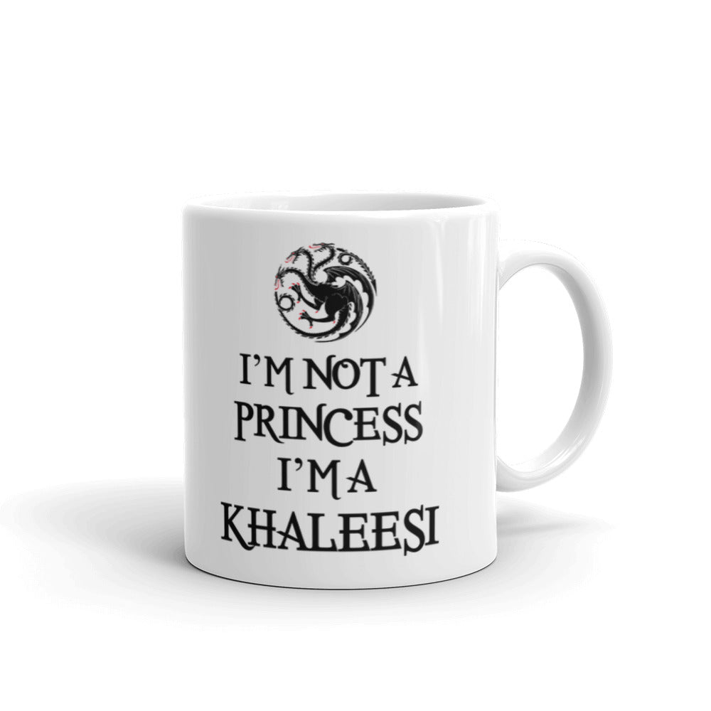 I'm Not A Princess I'm A Khaleesi Mug Dragons Mug Mother of Dragons Coffee Mug
