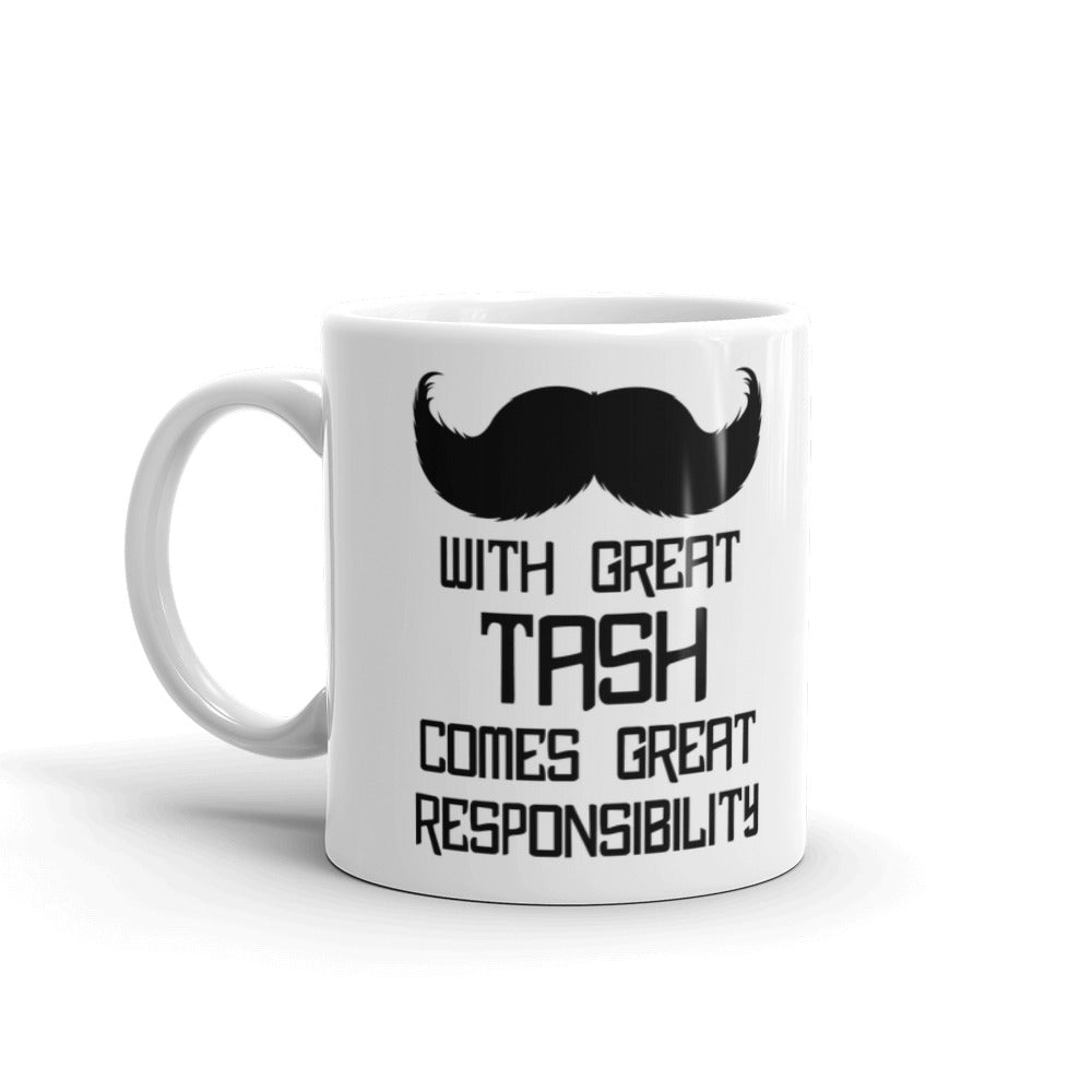 With Great Tash Comes Great Responsibility Moustache Funny Novelty Coffee Mug
