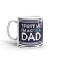 Dad Gifts Trust Me I'm a Cool Dad Funny Dad Gag Gifts Husband Coffee Mug