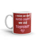 I Miss All the Dumb Stuff We Did Together Old Friends Couples Coffee Mug