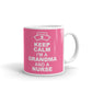 Nurse Gifts Keep Calm I'm a Grandma And A Nurse Coffee Mug