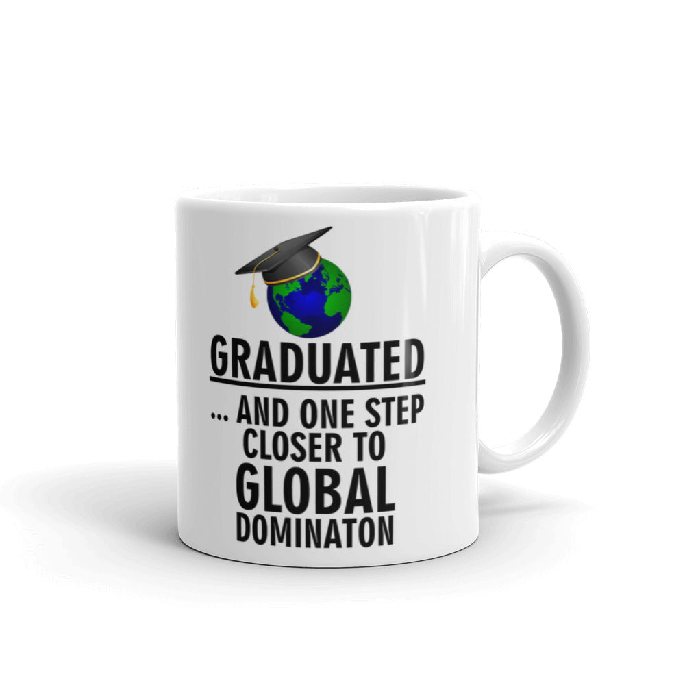 Graduation Gifts One Step Closer to Global Domination Grad Coffee Mug