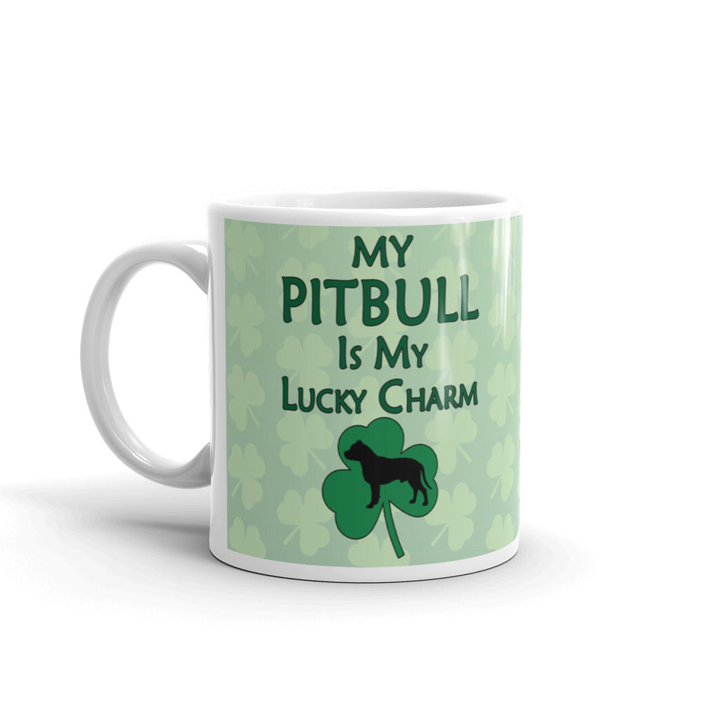 Pitbull Gift My Pitbull is my Lucky Charm Coffee Mug