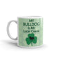 Bulldog Gift My Bulldog is my Lucky Charm Coffee Mug