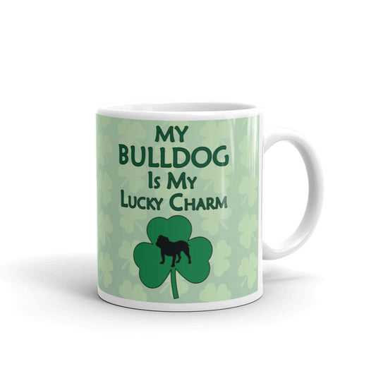 Bulldog Gift My Bulldog is my Lucky Charm Coffee Mug