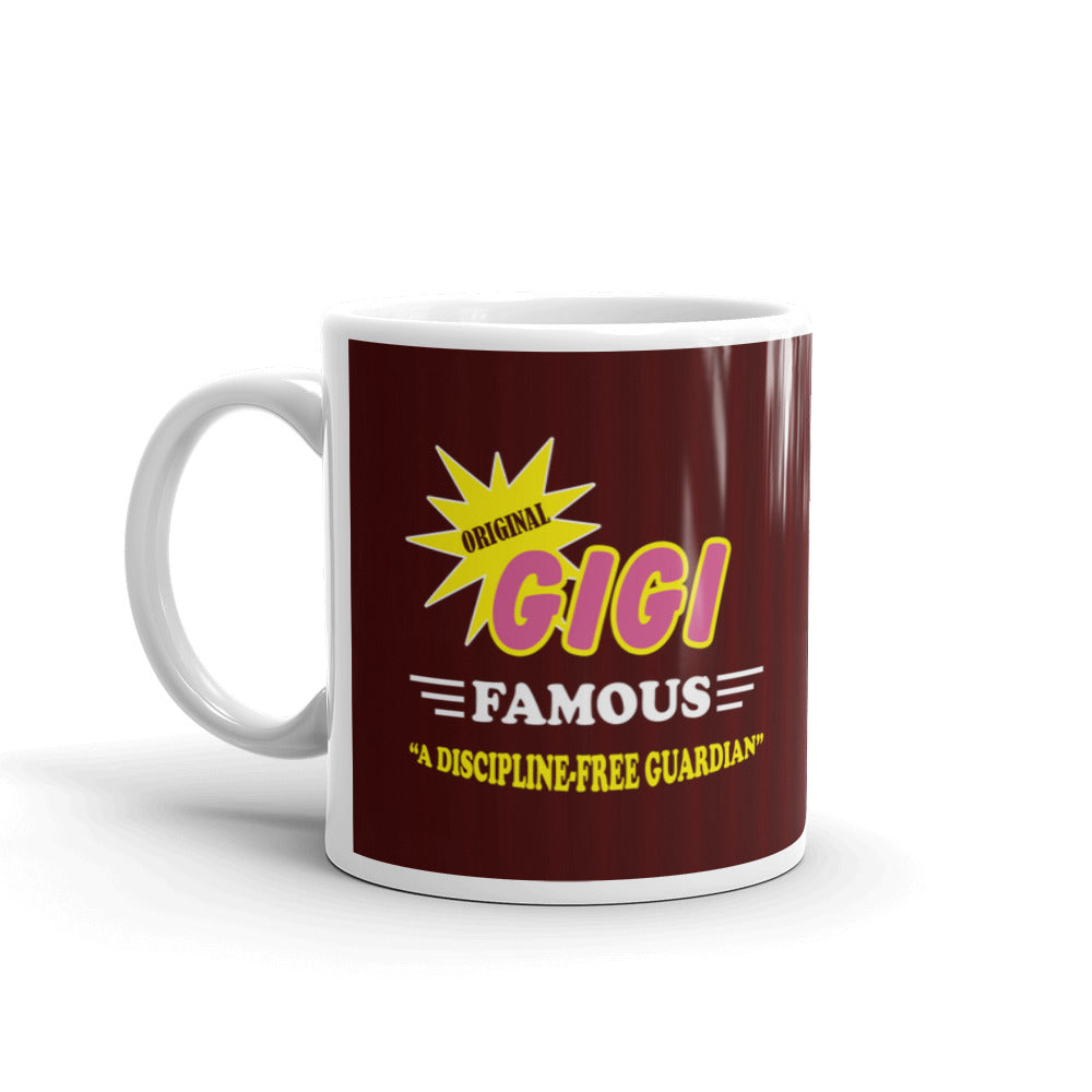 Grandma Gifts Famous Gigi A Discipline Free Guardian Coffee Mug
