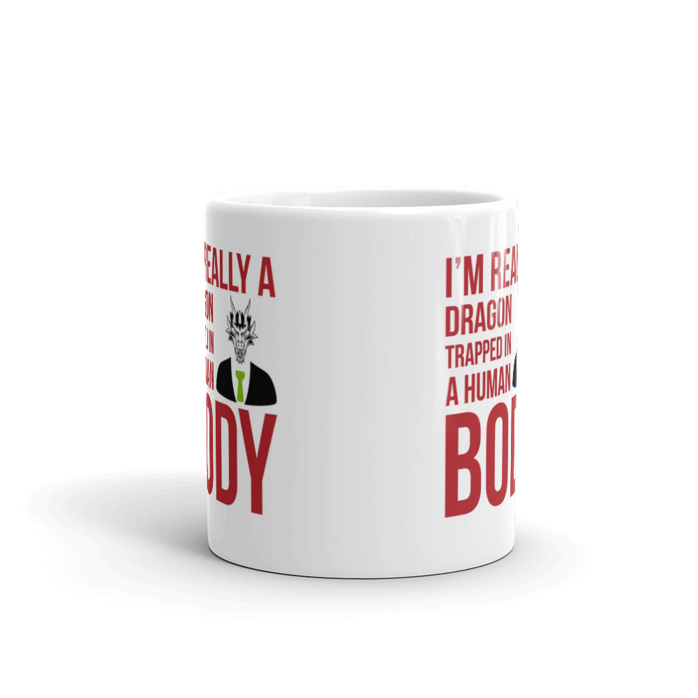 Dragon Gift Ideas I'm Really a Dragon Trapped in a Human Body Coffee Mug