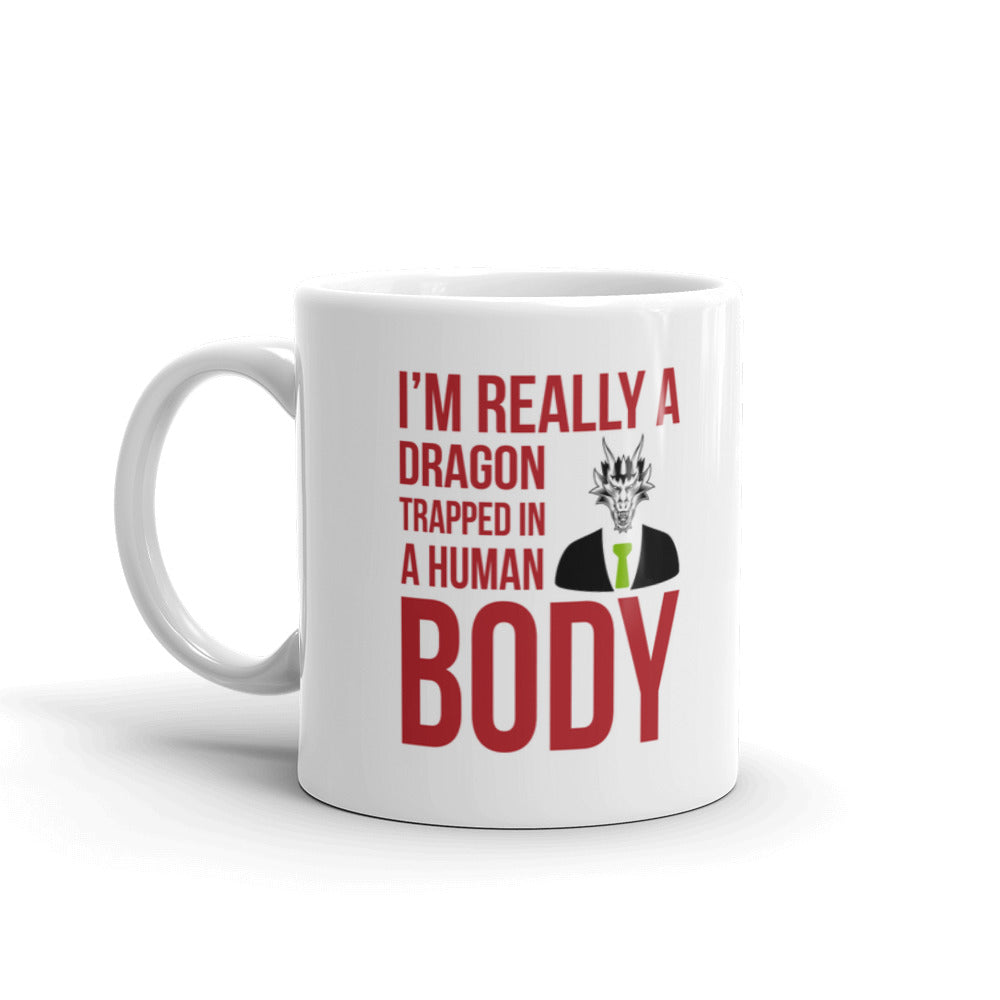 Dragon Gift Ideas I'm Really a Dragon Trapped in a Human Body Coffee Mug