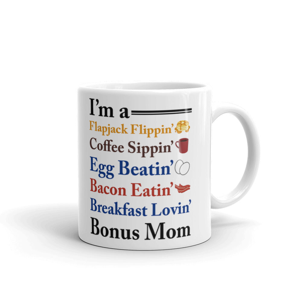 I'm A Flapjack Flippin Breakfast Lovin' Bonus Mom Bacon Poem Coffee Mug