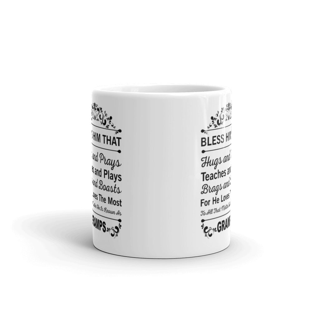 Bless Him That Hugs and Prays To All that Matter Known as Gramps Coffee Mug