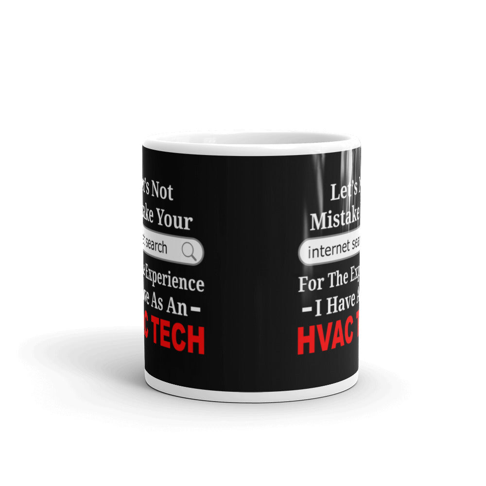 HVAC A/C Thechnician Gifts Let's Not Mistake Your Internet Search Coffee Mug